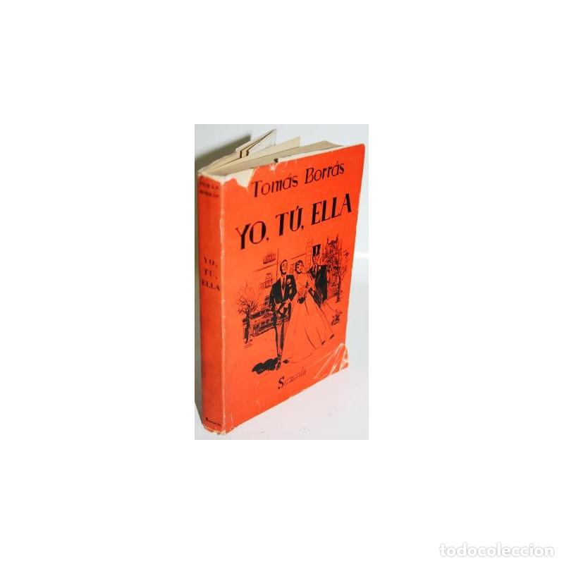 Libros: YO, T&Uacute;, ELLA (CUENTOS) - BORR&Aacute;S, Tom&aacute;s - Foto 1