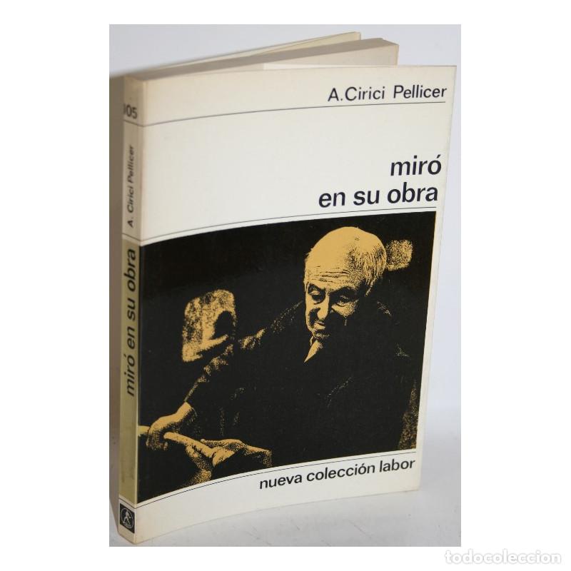 Libros: MIR&Oacute; EN SU OBRA - CIRICI PELLICER, A. - Foto 1