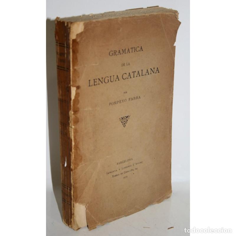 Libros: GRAM&Aacute;TICA DE LA LENGUA CATALANA - FABRA, Pompeyo - Foto 1
