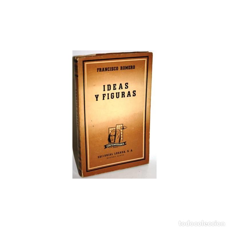 Libros: IDEAS Y FIGURAS - ROMERO, Francisco - Foto 1