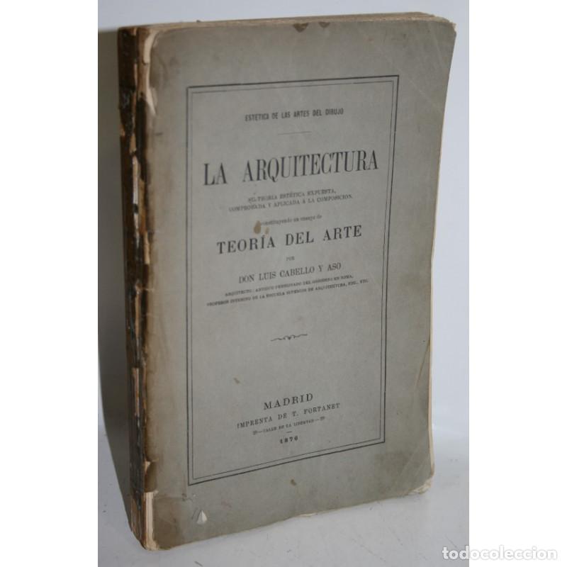 Libros: LA ARQUITECTURA - CABELLO Y ASO, Luis - Foto 1