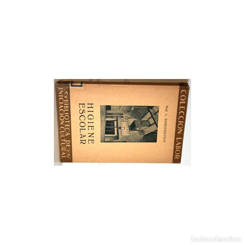 Libros: HIGIENE ESCOLAR - BURGERSTEIN, L. - Foto 1