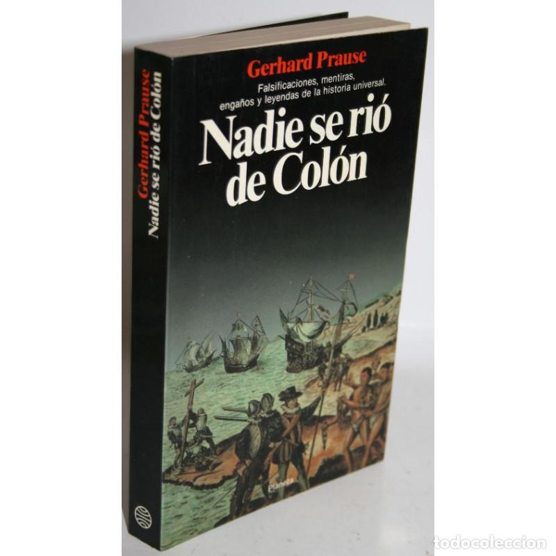 Libros: NADIE SE RI&Oacute; DE COL&Oacute;N - PRAUSE, Gerhard - Foto 1