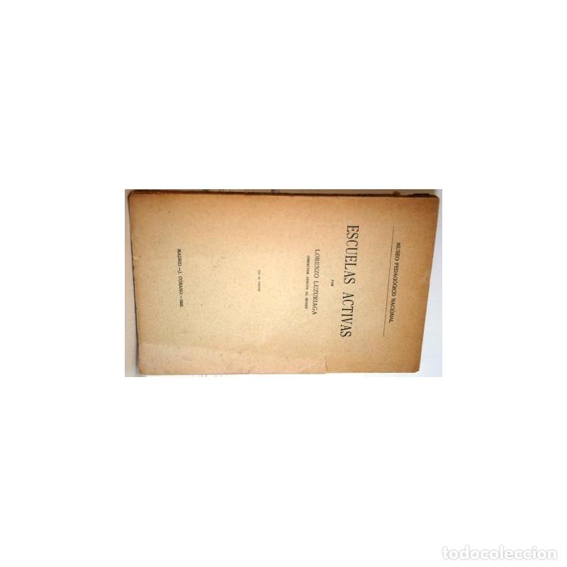 Libros: ESCUELAS ACTIVAS - LUZURIAGA, Lorenzo - Foto 1