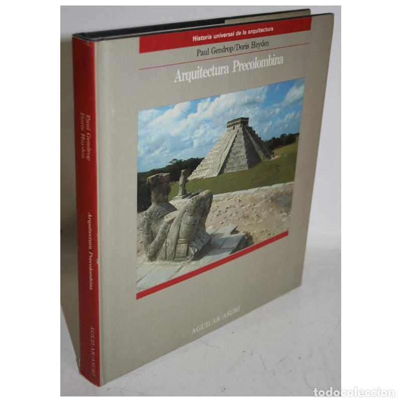 Libros: Arquitectura Precolombina - GENDROP, Paul & HEYDEN, Doris - Foto 1