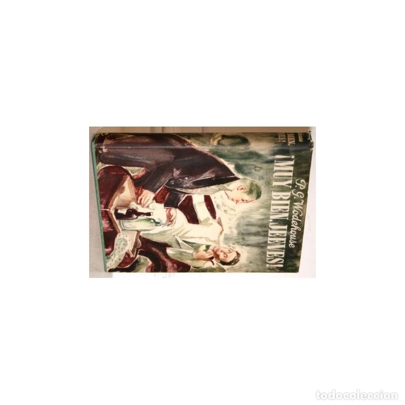 Libros: &iexcl;Muy bien Jeeves! - WODEHOUSE, P.G. - Foto 1