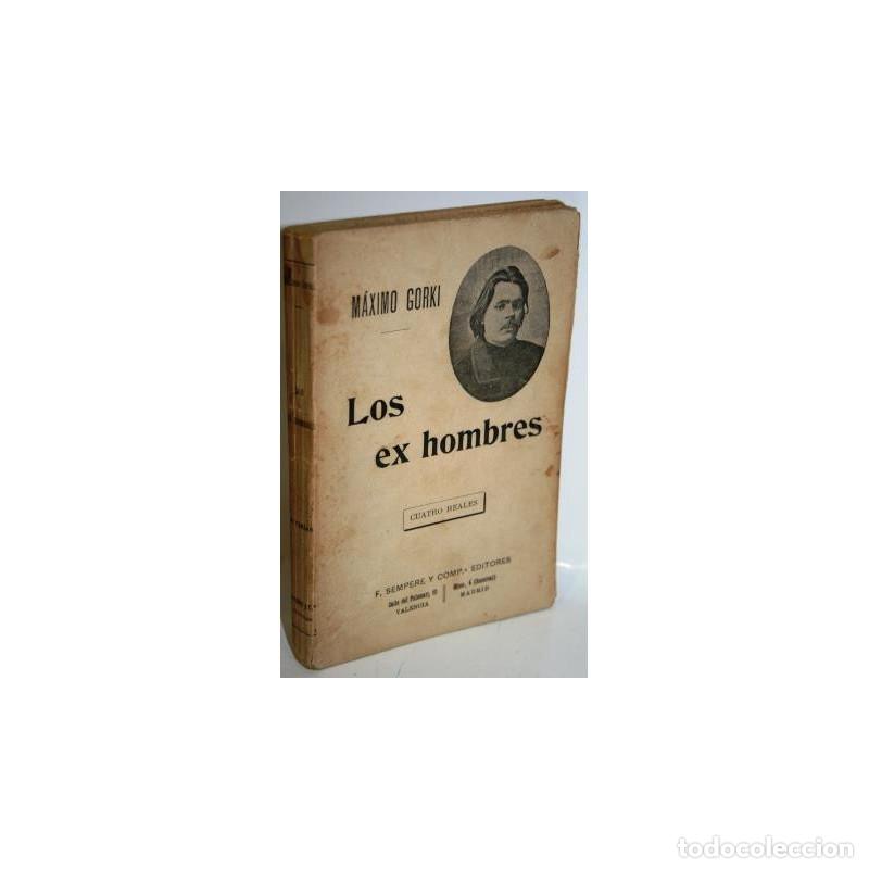 Libros: LOS EX HOMBRES - GORKI, M&aacute;ximo - Foto 1
