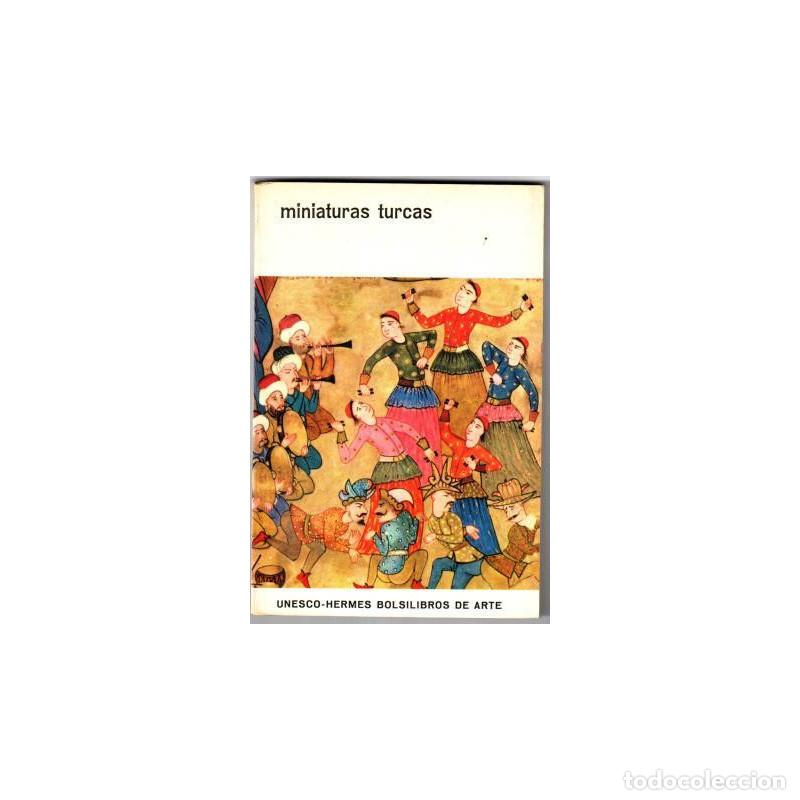 Libros: Miniaturas turcas - ETTINGHAUSEN, Richard (texto) - Foto 1