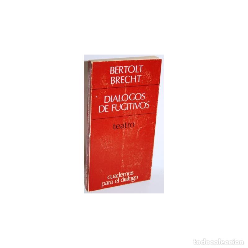 Libros: DI&Aacute;LOGOS DE FUGITIVOS - BRECHT, Bertolt - Foto 1