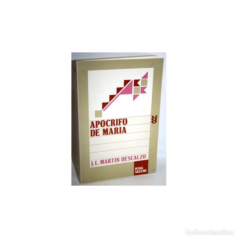 Libros: AP&Oacute;CRIFO DE MAR&Iacute;A - MART&Iacute;N DESCALZO, Jos&eacute; Luis - Foto 1