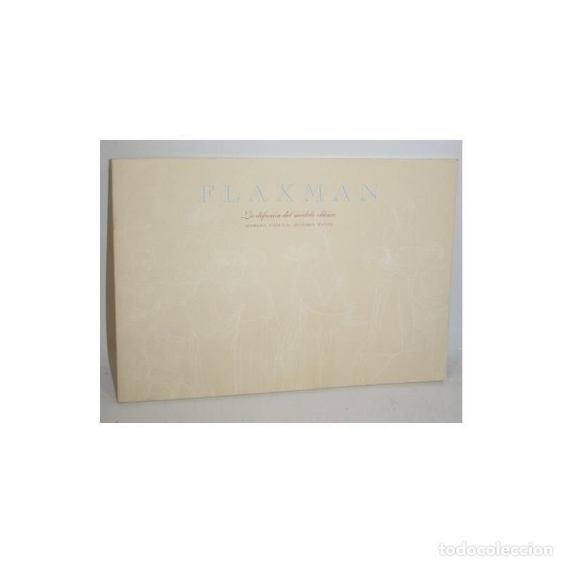 Libros: FLAXMAN. LA DIFUSI&Oacute;N DEL MODELO CL&Aacute;SICO - V.V.A.A. - Foto 1