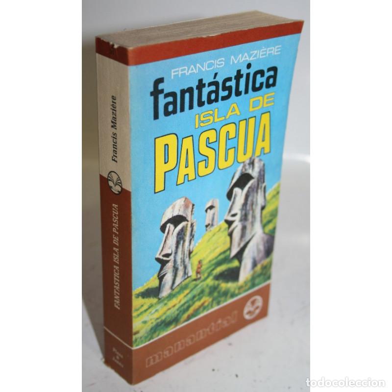 Libros: FANT&Aacute;STICA ISLA DE PASCUA - MAZI&Egrave;RE, Francis - Foto 1