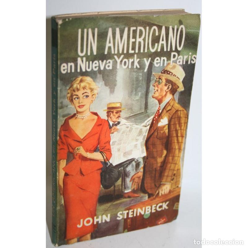 Libros: UN AMERICANO EN NUEVA YORK Y EN PAR&Iacute;S - STEINBECK, John - Foto 1