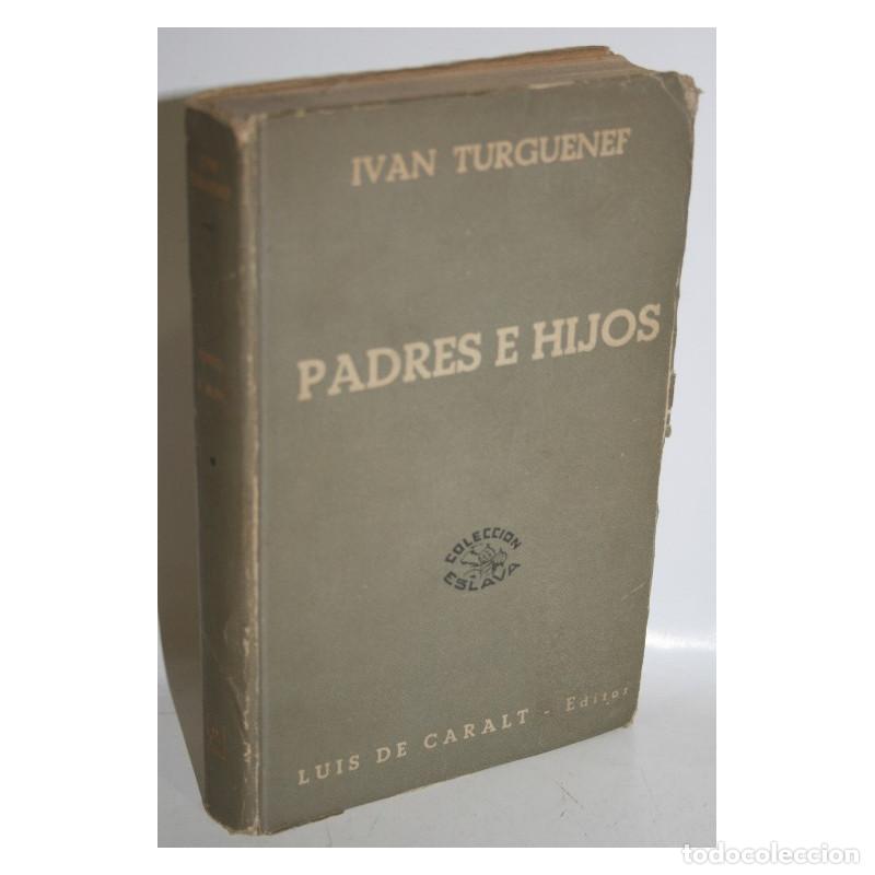 Libros: PADRES E HIJOS - TURGUENEF, Iv&aacute;n - Foto 1