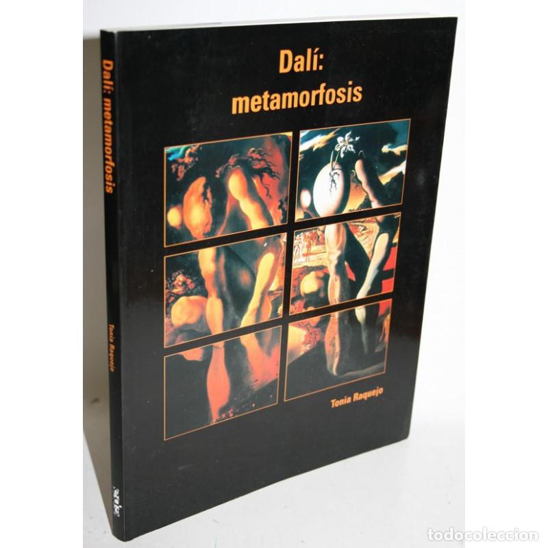 Libros: DAL&Iacute;: METAMORFOSIS - RAQUEJO, Tonia - Foto 1