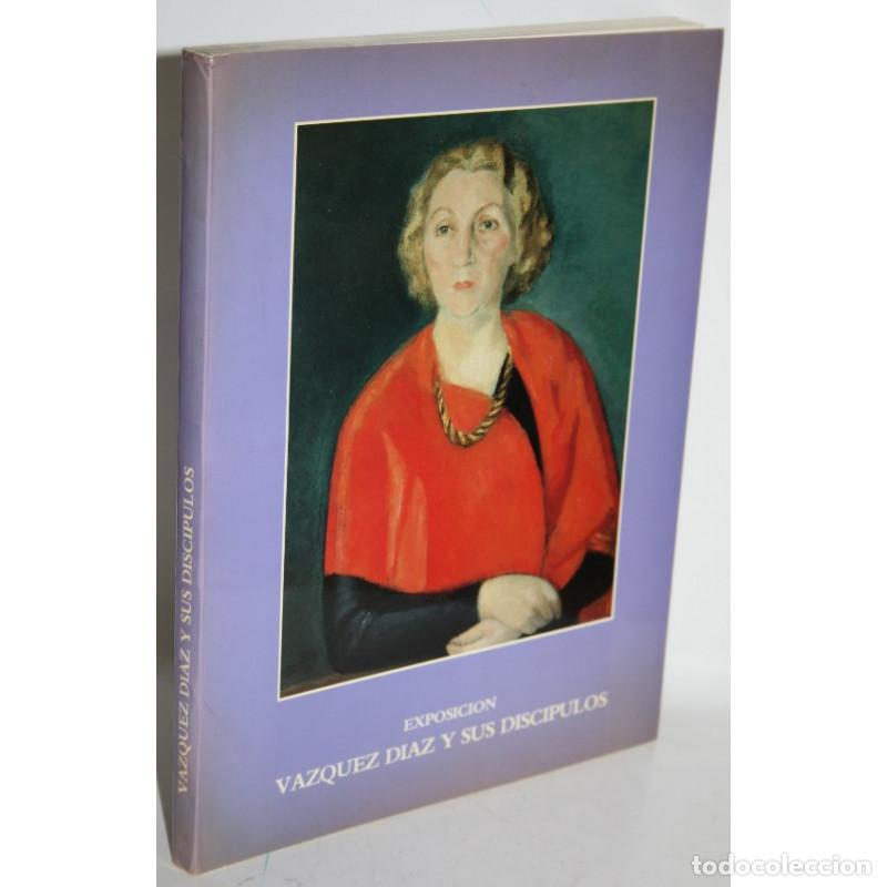 Libros: V&Aacute;ZQUEZ D&Iacute;AZ Y SUS DISC&Iacute;PULOS - V.V.A.A. - Foto 1
