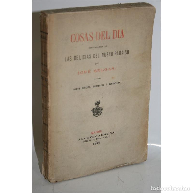 Libros: COSAS DEL D&Iacute;A - SELGAS, Jos&eacute; - Foto 1