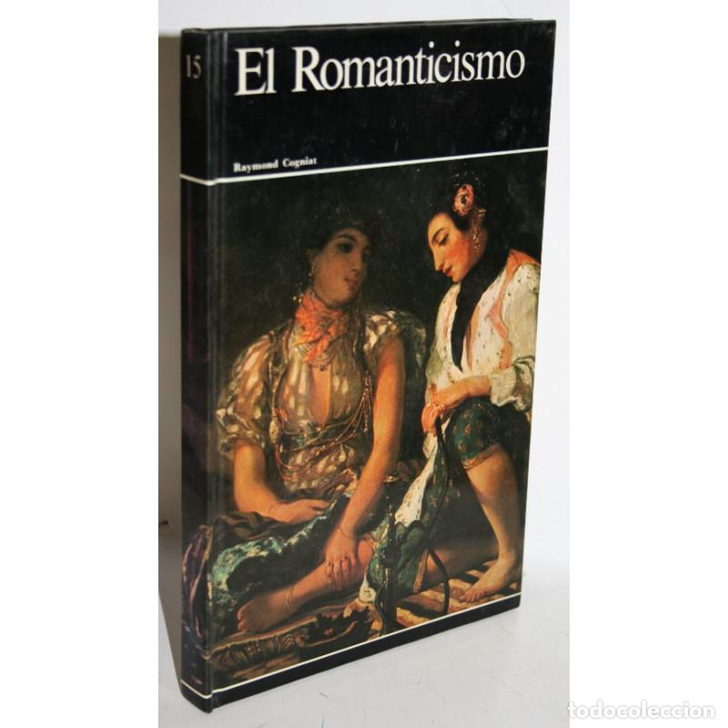 Libros: EL ROMANTICISMO - COGNIAT, Raymond - Foto 1