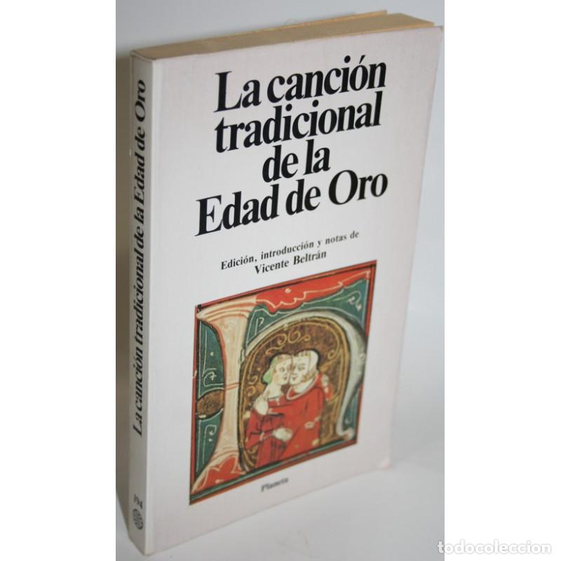 Libros: LA CANCI&Oacute;N TRADICIONAL DE LA EDAD DE ORO - Foto 1