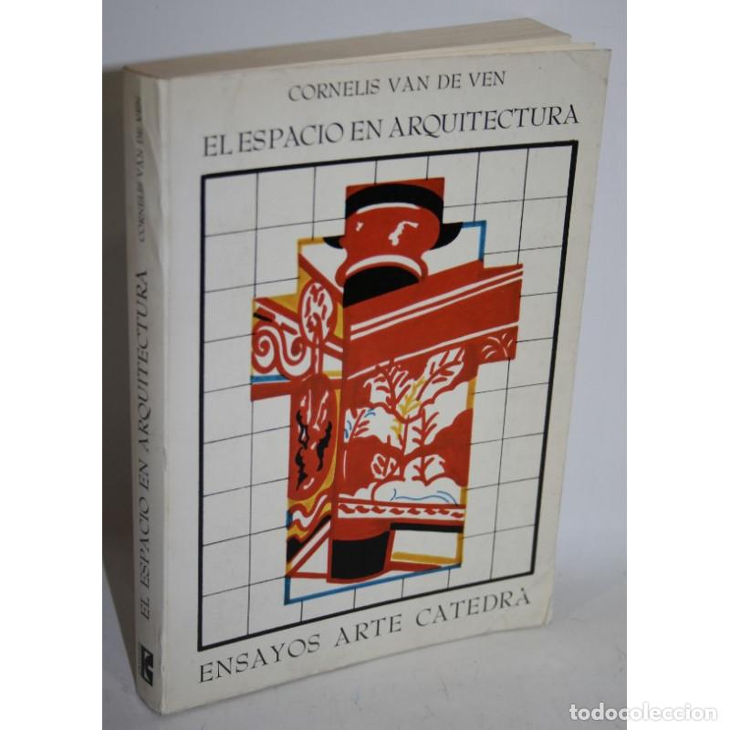 Libros: EL ESPACIO EN ARQUITECTURA - VEN, Cornelis van de - Foto 1