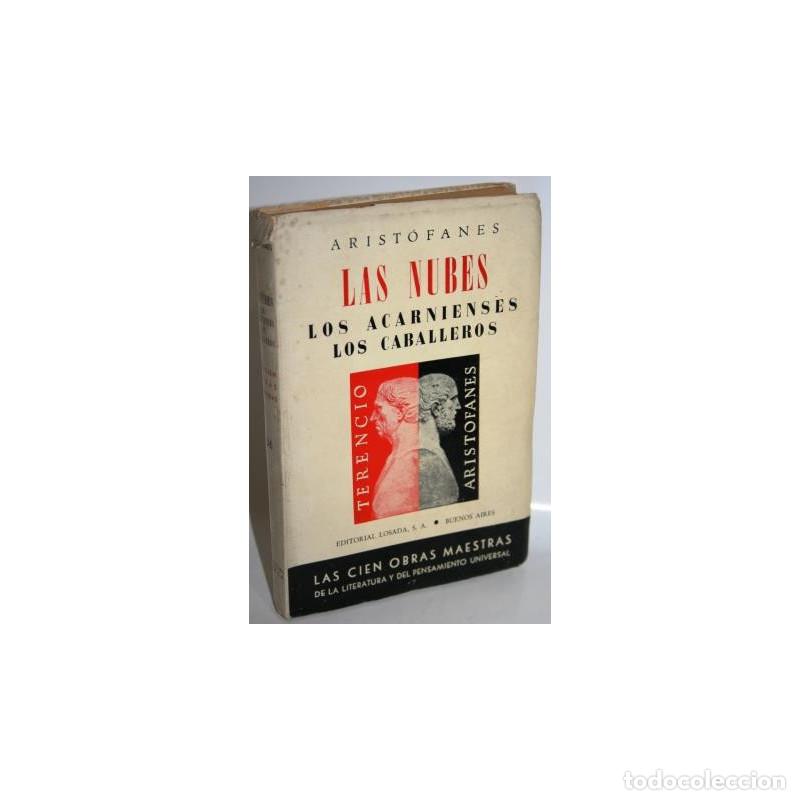 Libros: LAS NUBES. LOS ACARNIENSES. LOS CABALLEROS - ARIST&Oacute;FANES - Foto 1