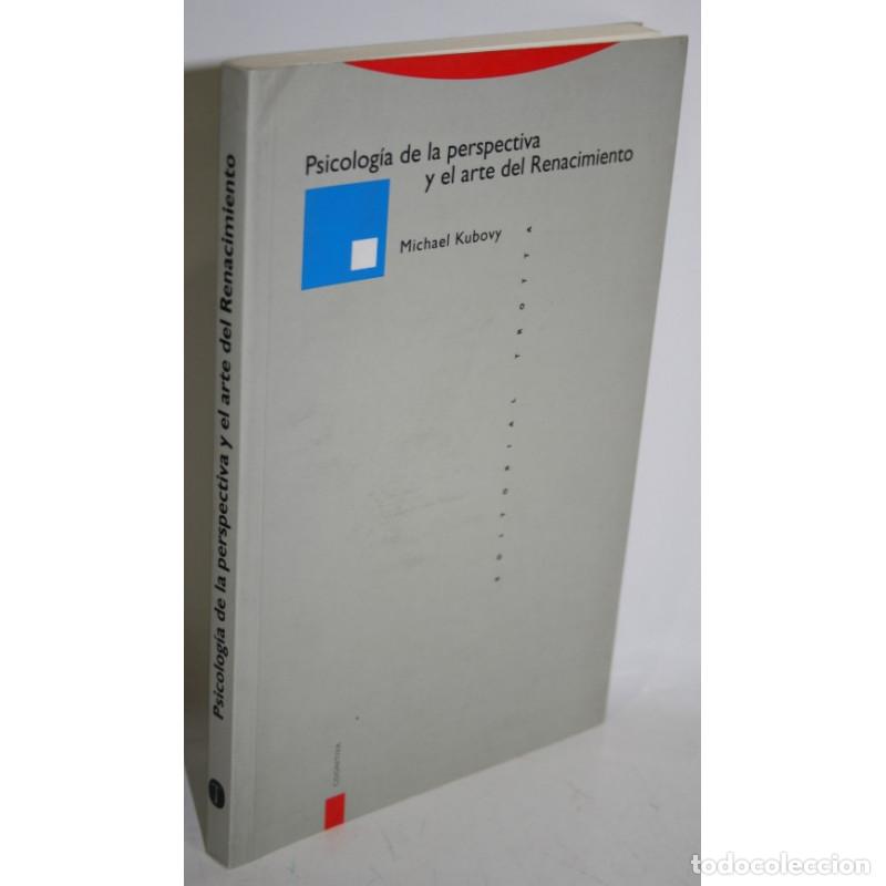 Libros: PSICOLOG&Iacute;A DE LA PERSPECTIVA Y EL ARTE DEL RENACIMIENTO - KUBOVY, Michael