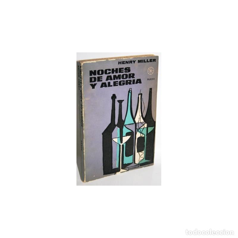 Libros: NOCHES DE AMOR Y ALEGR&Iacute;A - MILLER, Henry - Foto 1