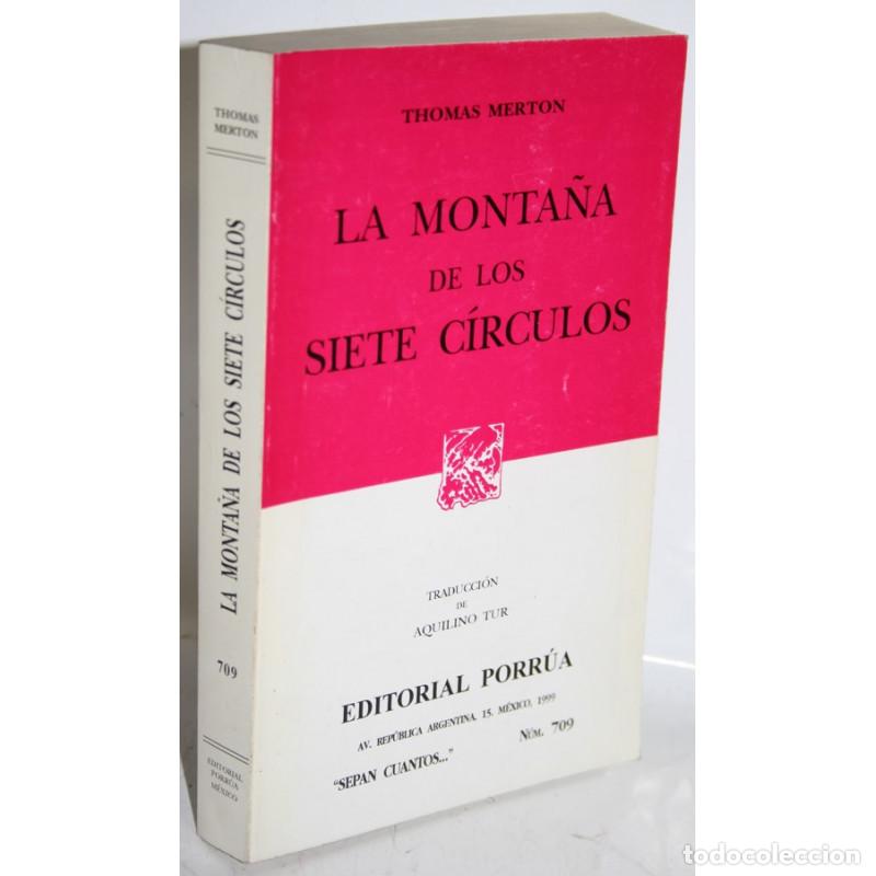 Libros: LA MONTA&Ntilde;A DE LOS SIETE C&Iacute;RCULOS - MERTON, Thomas - Foto 1