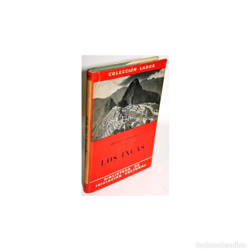 Libros: LOS INCAS - CAPDEVILA, Arturo - Foto 1