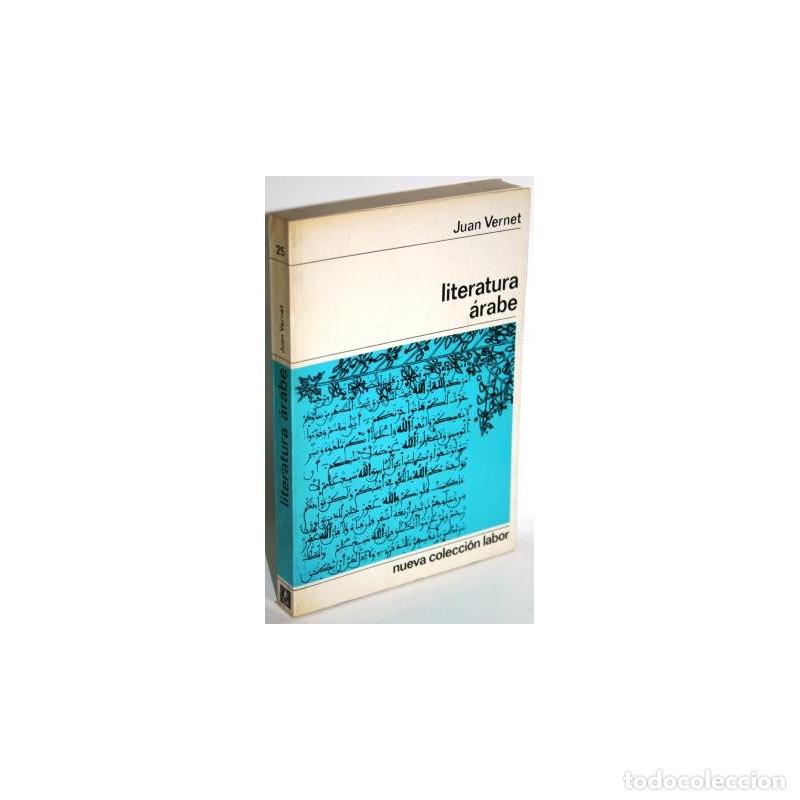 Libros: LITERATURA &Aacute;RABE - VERNET, Juan - Foto 1