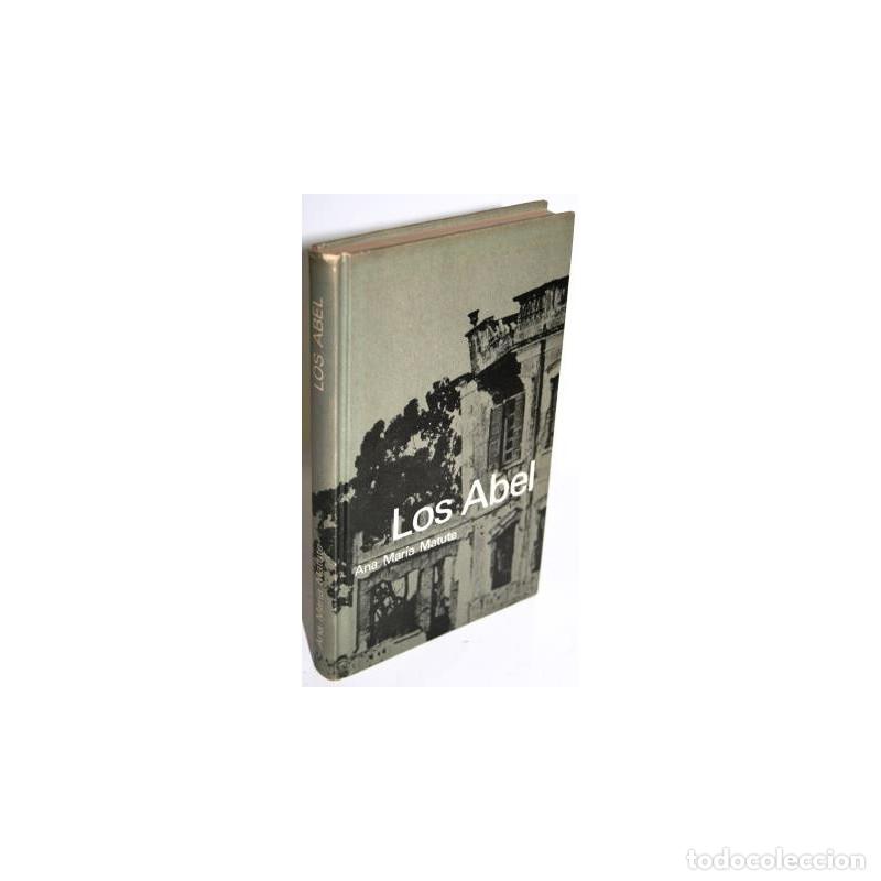 Libros: LOS ABEL - MATUTE, Ana Mar&iacute;a - Foto 1