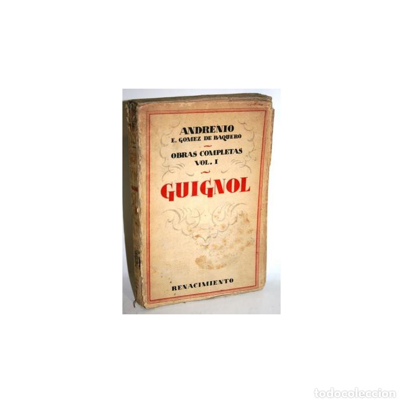 Libros: GUIGNOL - ANDRENIO (E. G&Oacute;MEZ DE BAQUERO) - Foto 1