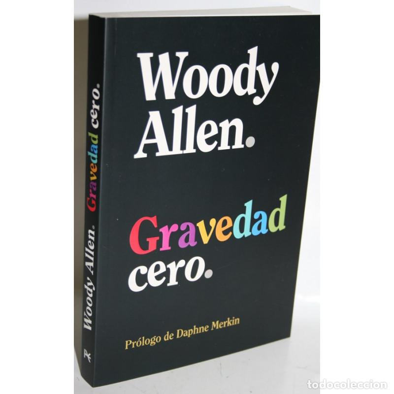 Libros: Gravedad cero - Allen, Woody - Foto 1