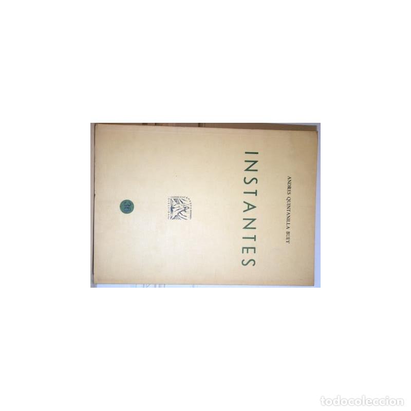 Libros: INSTANTES - QUINTANILLA BUEY, Andr&eacute;s - Foto 1