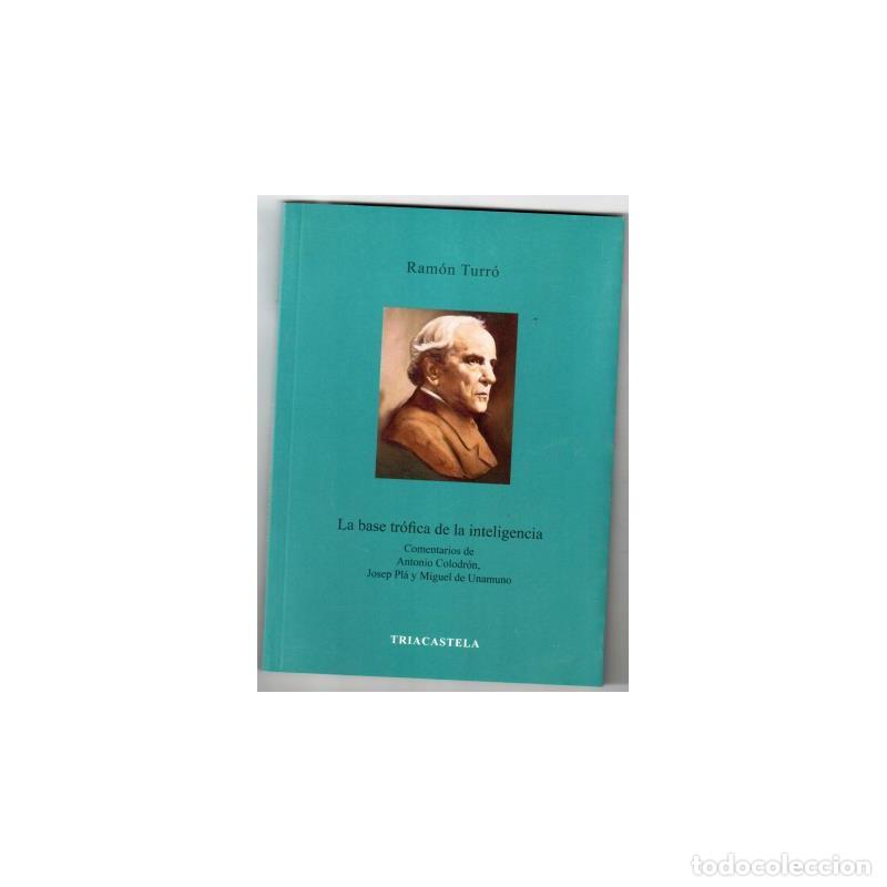 Libros: La base tr&oacute;fica de la inteligencia - TURR&Oacute;, R. - Foto 1