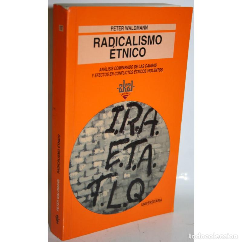Libros: Radicalismo &eacute;tnico - Waldmann, Peter - Foto 1
