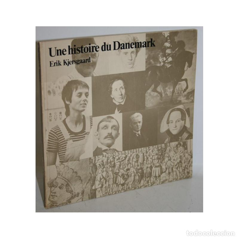 Libros: UNE HISTOIRE DU DANEMARK - KJERSGAARD, Erik - Foto 1