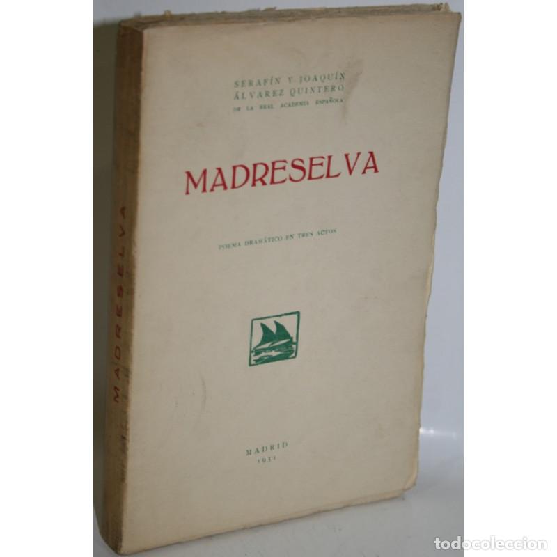 Libros: Madreselva - &Aacute;LVAREZ QUINTERO, Joaqu&iacute;n - Foto 1
