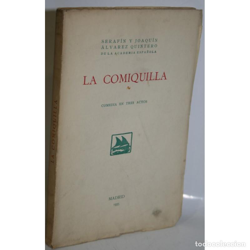 Libros: La comiquilla - &Aacute;LVAREZ QUINTERO, Joaqu&iacute;n - Foto 1