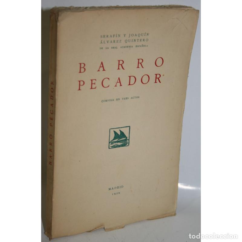 Libros: Barro pecador - &Aacute;LVAREZ QUINTERO, Joaqu&iacute;n - Foto 1