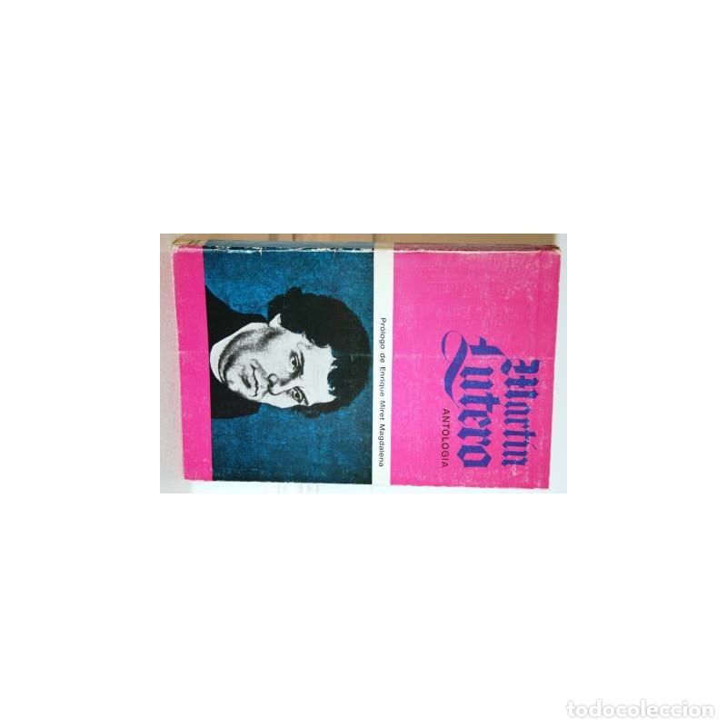 Libros: ANTOLOG&Iacute;A - MART&Iacute;N LUTERO - Foto 1