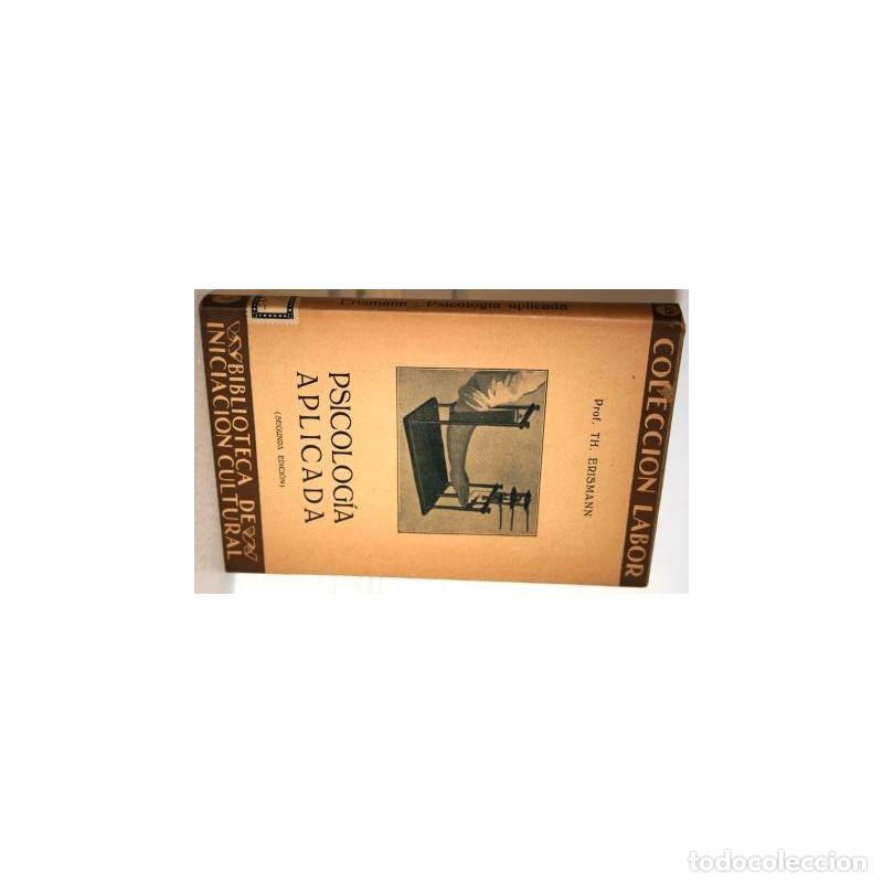 Libros: PSICOLOG&Iacute;A APLICADA - ERISMANN, TH. - Foto 1