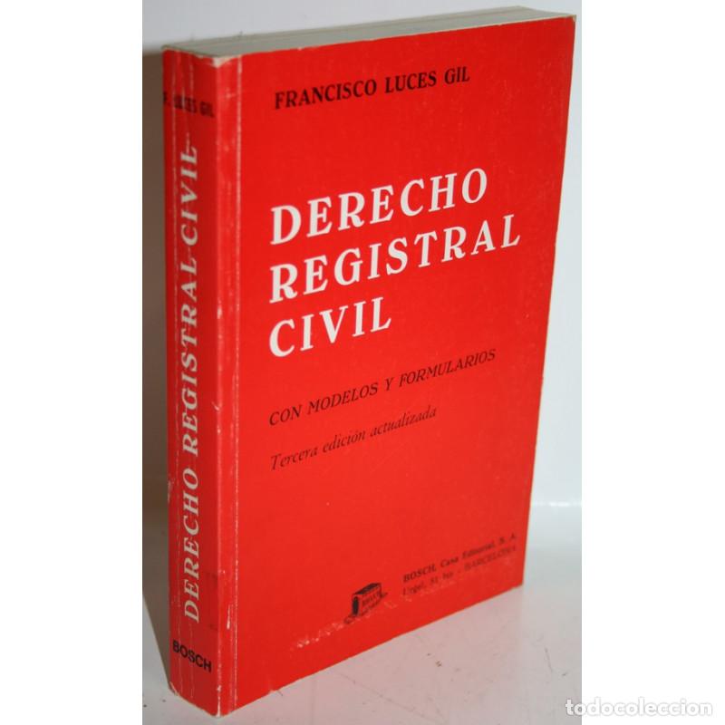 DERECHO REGISTRAL CIVIL - LUCES GIL, Francisco