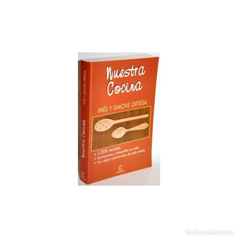 Libros: NUESTRA COCINA - ORTEGA, In&eacute;s y Simone - Foto 1