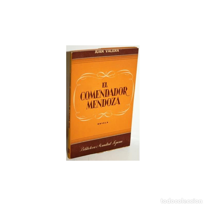 Libros: EL COMENDADOR MENDOZA - VALERA, Juan - Foto 1