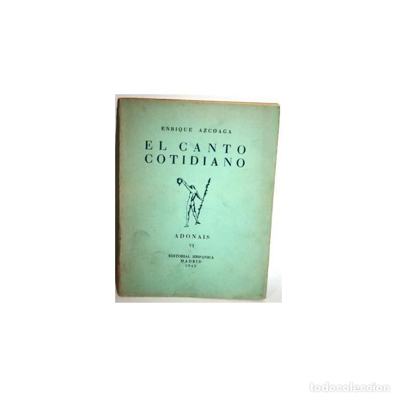 Libros: EL CANTO COTIDIANO - AZCOAGA, Enrique - Foto 1