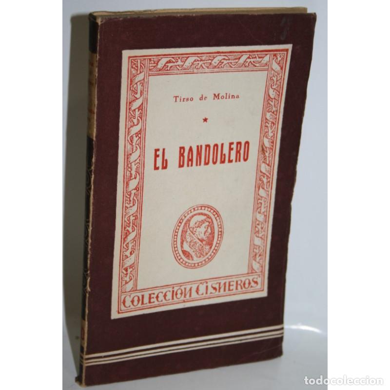 Libros: EL BANDOLERO - TIRSO DE MOLINA - Foto 1