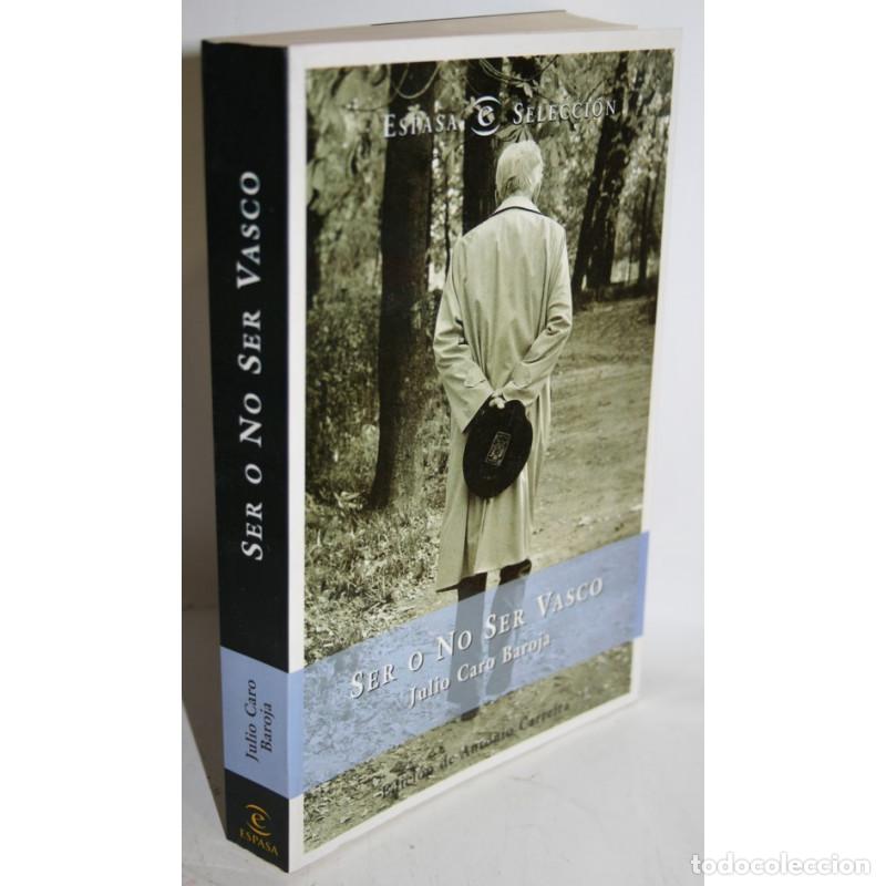 Libros: SER O NO SER VASCO - CARO BAROJA, Julio - Foto 1