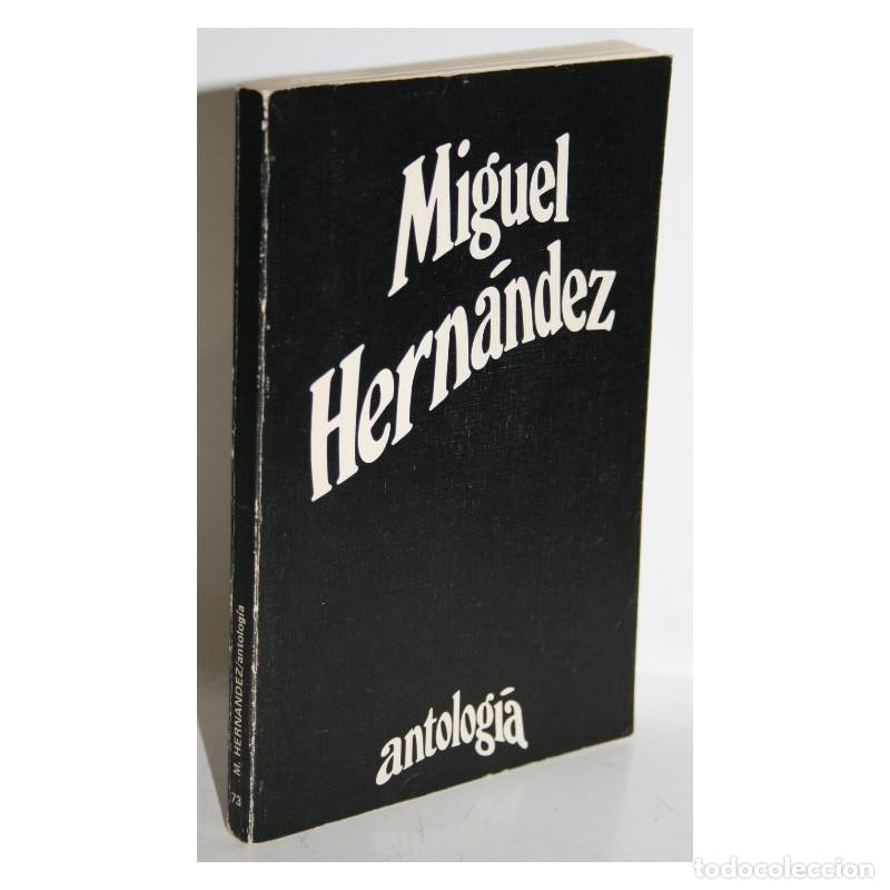 Libros: ANTOLOG&Iacute;A - HERN&Aacute;NDEZ, Miguel - Foto 1