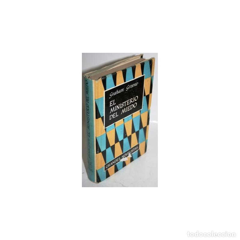 Libros: EL MINISTERIO DEL MIEDO - GREENE, Graham - Foto 1